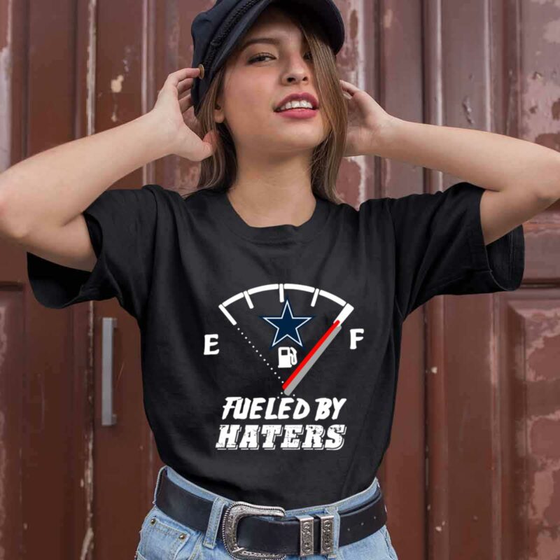Dallas Cowboy Fueled By Haters 0 T Shirt