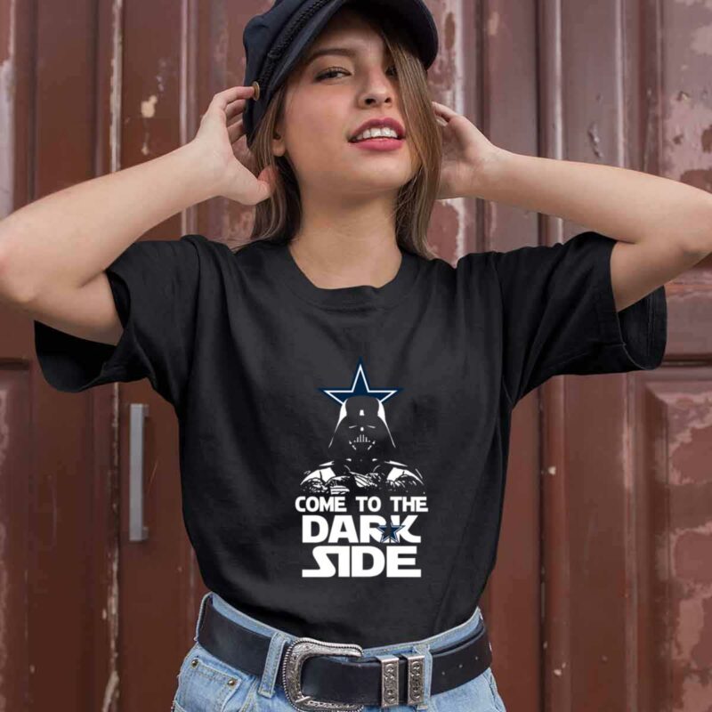 Dallas Cowboys Come To The Dark Side Dark Vader Star Wars 0 T Shirt