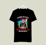 Damn Right I Am A Kevin Harvick Fan Now And Forever 1 T Shirt