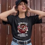 Damn Right I Am A South Carolina Gamecocks Fan Now And Forever 3 T Shirt