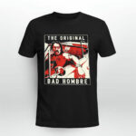 Danny Trejo The bad hombre 3 T Shirt