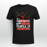 Deadpool Im Sarcastic Because Punching People Is Frowned Upon 2 T Shirt
