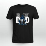 Denver Broncos Dad a sons first hero a daughters first love 4 T Shirt