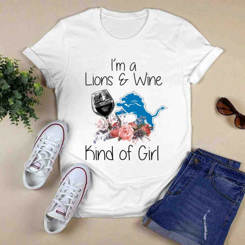 Detroit Lions Im A Lions Wine Kind Of Girl 0 T Shirt