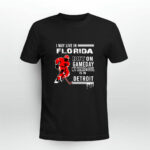 Detroit Red Wings May Live In Florida But Heart Soul In Detroit 0 T Shirt