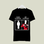 Detroit Red Wings Your Husband My Husband 1 T Shirt