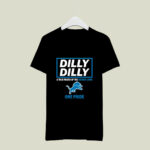 Dilly Dilly A True Friend Of The Detroit Lions One Pride 4 T Shirt