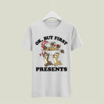 Disney Christmas Chip and Dale Ok but First Presents 5 T Shirt