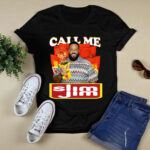 Dj Khaled Call Me Slim Jim 4 T Shirt