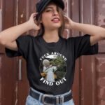 Dolly Parton Fck Around Find Out 1 T Shirt