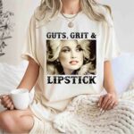 Dolly parton guts grit and lipstick 1 T Shirt