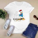 Donald Duck With Lights Is This Jolly Enough Christmas 2932 T Shirt