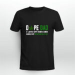 Dope dad I love my kids and handle my responsibilities 2 T Shirt