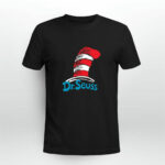 Dr Seuss Hat Read Across Day 4 T Shirt