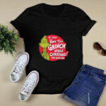 Dr Seuss How The Grinch Stole Christmas The Musical 3 T Shirt