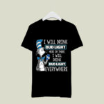 Dr Seuss I Will Drink Bud Light Here or There 2 T Shirt