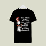 Dr Seuss I Will Drink Jack Daniels Here or There 2 T Shirt