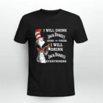 Dr Seuss I Will Drink Jack Daniels Here or There 3 T Shirt