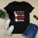 Dr Seuss I Will Listend To Zac Brown Band Here Or There 4 T Shirt