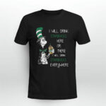 Dr Seuss I will drink starbucks here or there everywhere 2 T Shirt