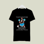 Dr Seuss thats what i do i read and i know things 3 T Shirt