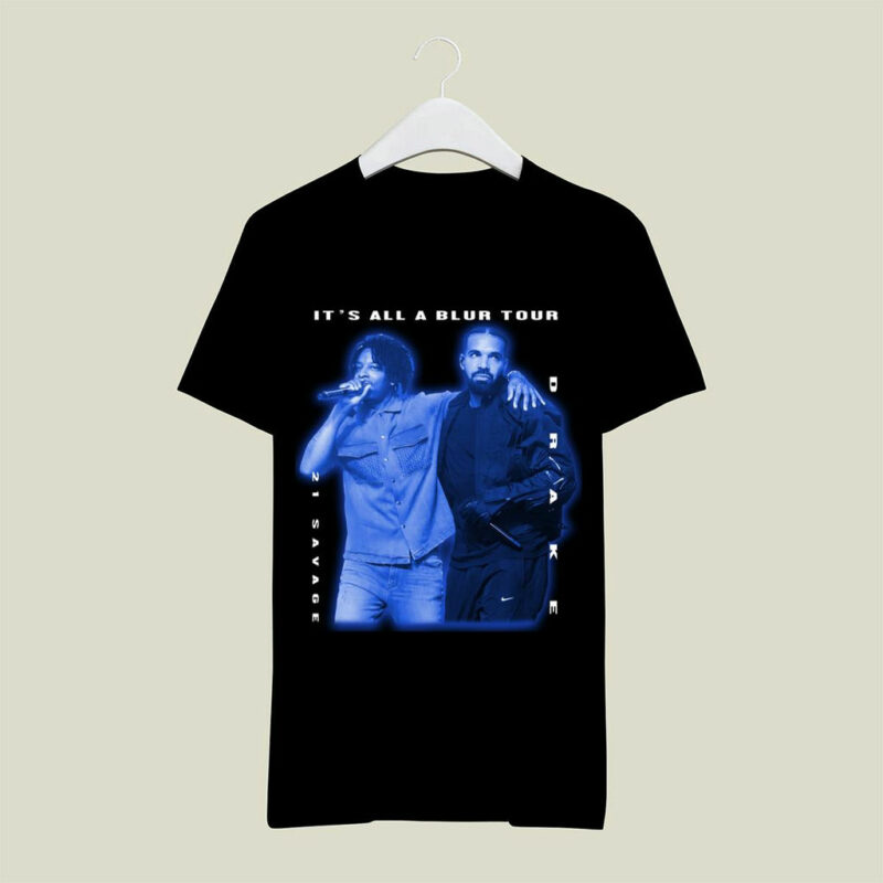 Drake 21 Savage Its All A Blur Tour 2023 Front 4 T Shirt