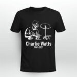 Drummer Charlie Watts RIP 1959 2021 2 T Shirt
