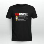 Druncle Miller High Life Definition Meaning like a normal uncle only drunker 2 T Shirt