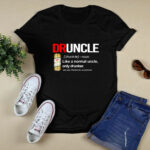 Druncle Miller High Life Definition Meaning like a normal uncle only drunker 4 T Shirt