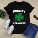 Drunky Mcdrunkerson 3 T Shirt