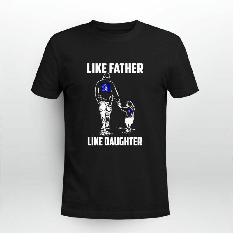 Duke Blue Devils Like Father Like Daughter 0 T Shirt