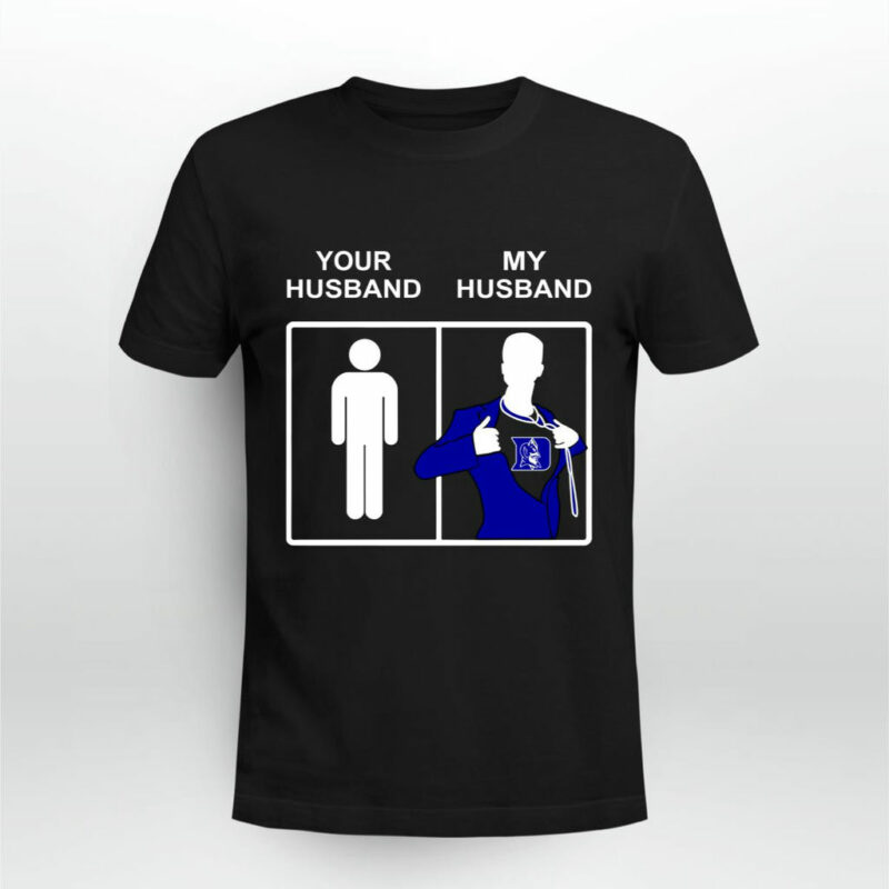 Duke Blue Devils Your Husband My Husband 0 T Shirt