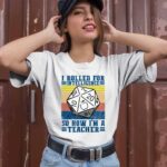 Dungeon and Dragon I roll for Intelligence so now Im a Teacher vintage 2 T Shirt