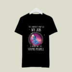 Eeyore The hardest part of my job is being nice to stupid people 2 T Shirt