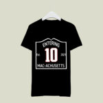 Entering macachusetts 2 T Shirt