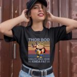 Fat Thor bod kinda fit kinda drunk kinda fat vintage 1 T Shirt