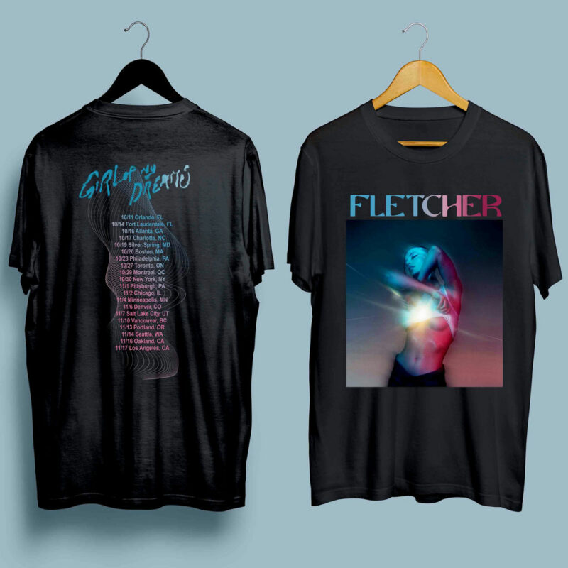 Fletcher Girl Of My Dreams Tour 2022 Front 4 T Shirt