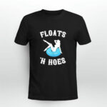 Floats And Hoes Funny Float Trip Tubing River Float 2 T Shirt