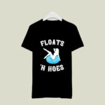 Floats And Hoes Funny Float Trip Tubing River Float 3 T Shirt