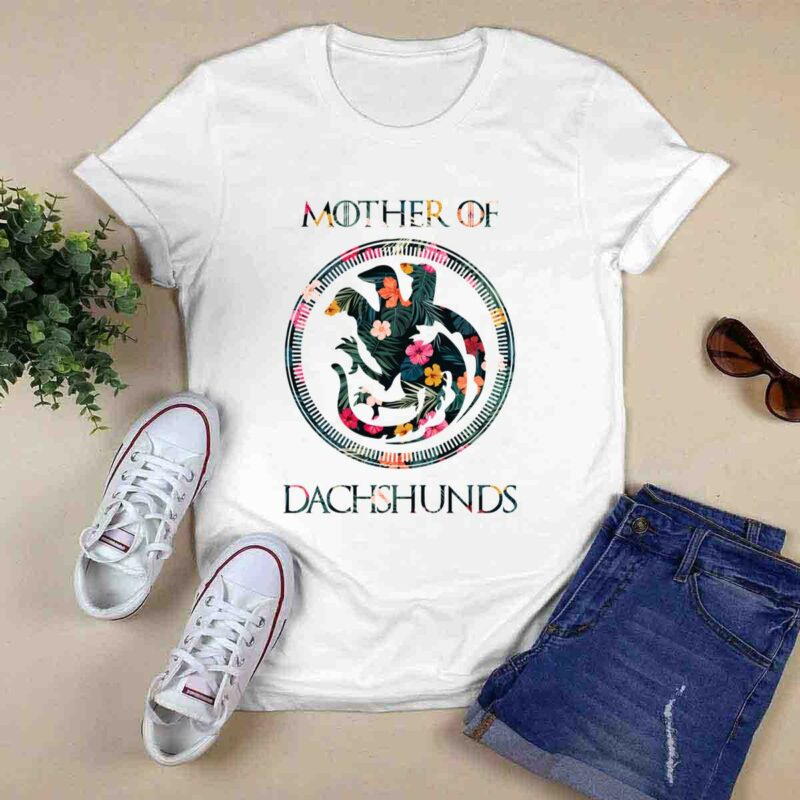 Flower Mother Of Dachshunds Game Of Throne 0 T Shirt