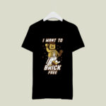 Freddie Mercury I want to brick free 4 T Shirt