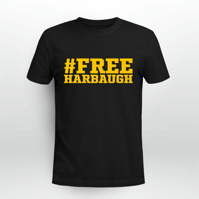 Free Harbaugh 0 T Shirt