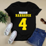 Free Harbaugh 4 New 4 T Shirt