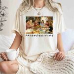 Friendsgiving Friends Tv Show Thanksgiving 1 T Shirt