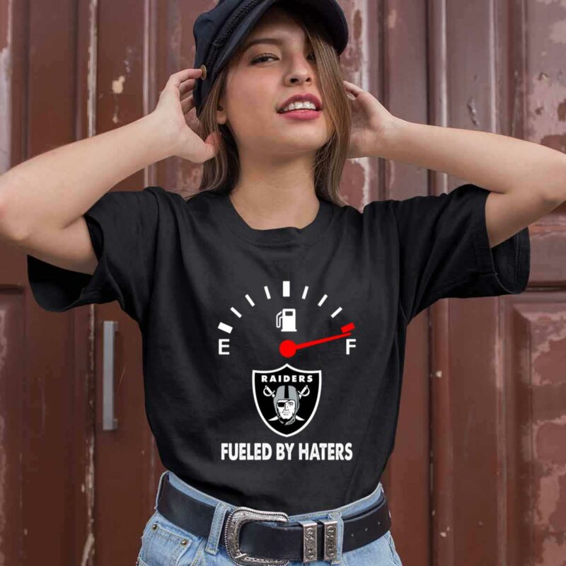 Fueled By Haters Maximum Fuel Oakland Raiders 0 T Shirt