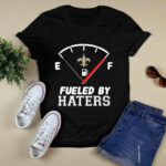 Fueled By Haters New Orleans Saints 2 T Shirt