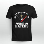 Fueled By Haters New Orleans Saints 3 T Shirt
