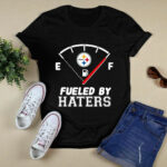 Fueled By Haters Pittsburgh Steelers 3 T Shirt