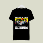 Funny Horror Movie Character we used to smile and then we worked at Dollar General 2 T Shirt
