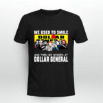 Funny Horror Movie Character we used to smile and then we worked at Dollar General 3 T Shirt
